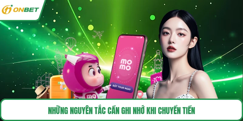 Những nguyên tắc cần ghi nhớ khi chuyển tiền