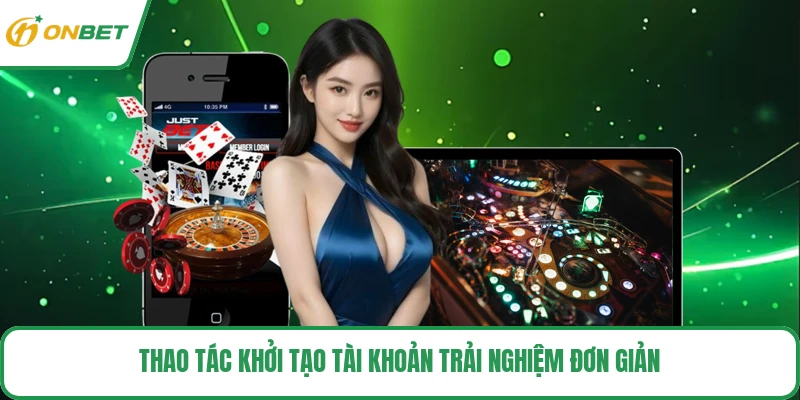 Thao tác khởi tạo tài khoản trải nghiệm đơn giản